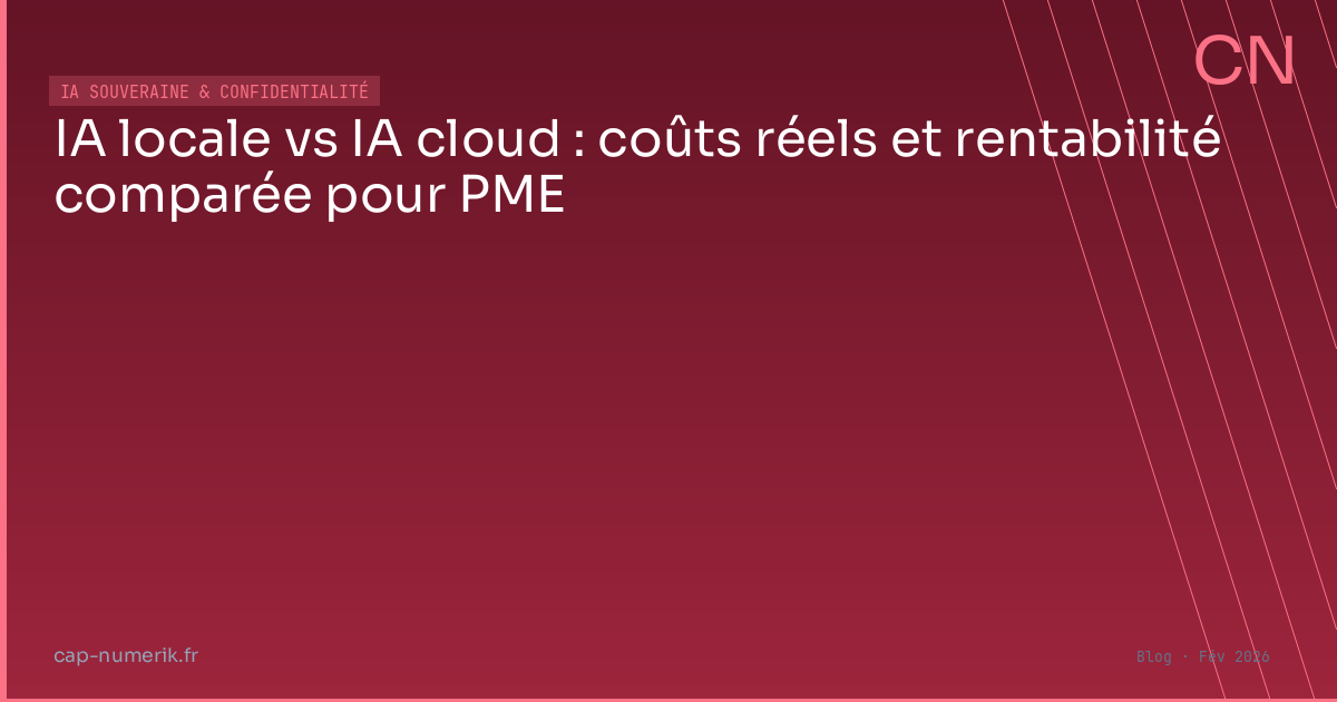 IA locale vs IA cloud : coûts réels et rentabilité comparée pour PME