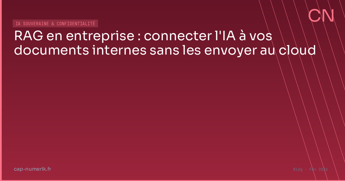 RAG en entreprise : connecter l'IA à vos documents internes sans les envoyer au cloud